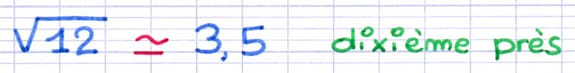 Valeur approchée au dixième près de la racine carrée Valeur approchée au dixième près de la racine carrée